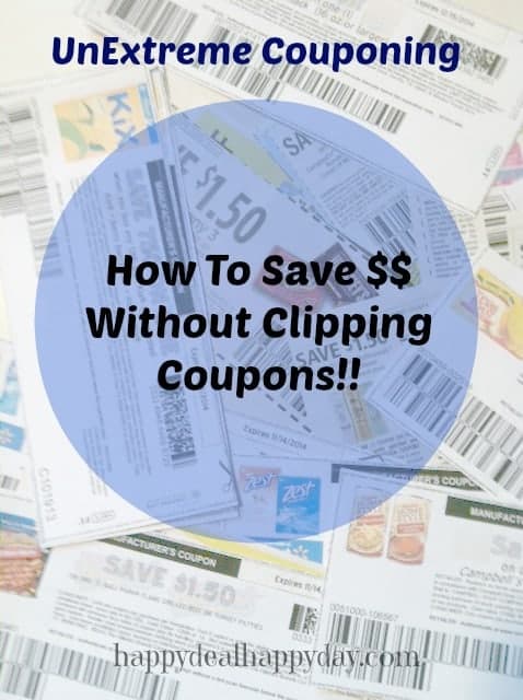 UnExtreme Couponing – How to Save Serious Cash Without Clipping Coupons - #3 is what I need help with!!! I've never really thought of it this way before! - happydealhappyday.com