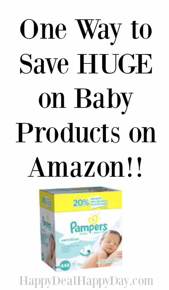 One Way to Save HUGE on Baby Products on Amazon!!