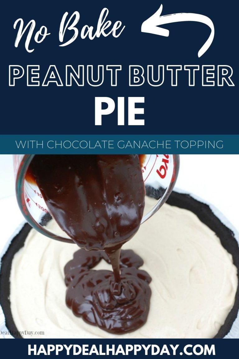 No Bake Peanut Butter Pie with Chocolate Ganache Happy Deal Happy Day!