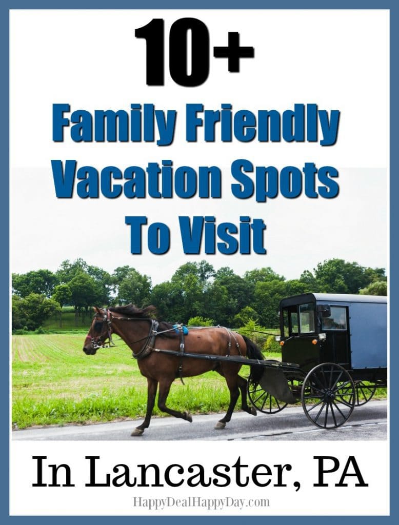 10 Family Friendly Places To Visit In Lancaster PA 1 778x1024