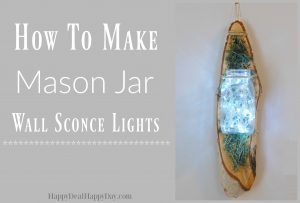 How To Make Mason Jar Wall Sconce Lights E1525196526116