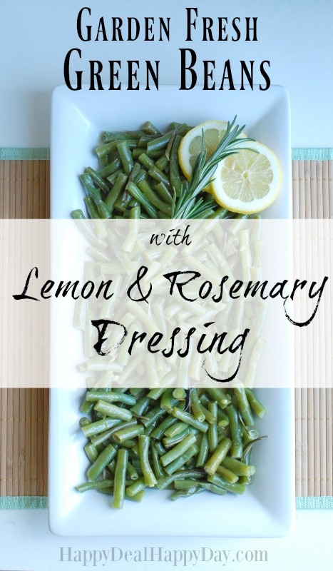 garden fresh green beans with lemon and rosemary dressing