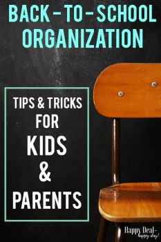 Back-To-School Organization - tips and tricks for kids and parents! 