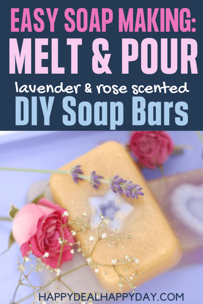 Easy Soap Making Melt And Pour Diy Soap Bars 683x1024