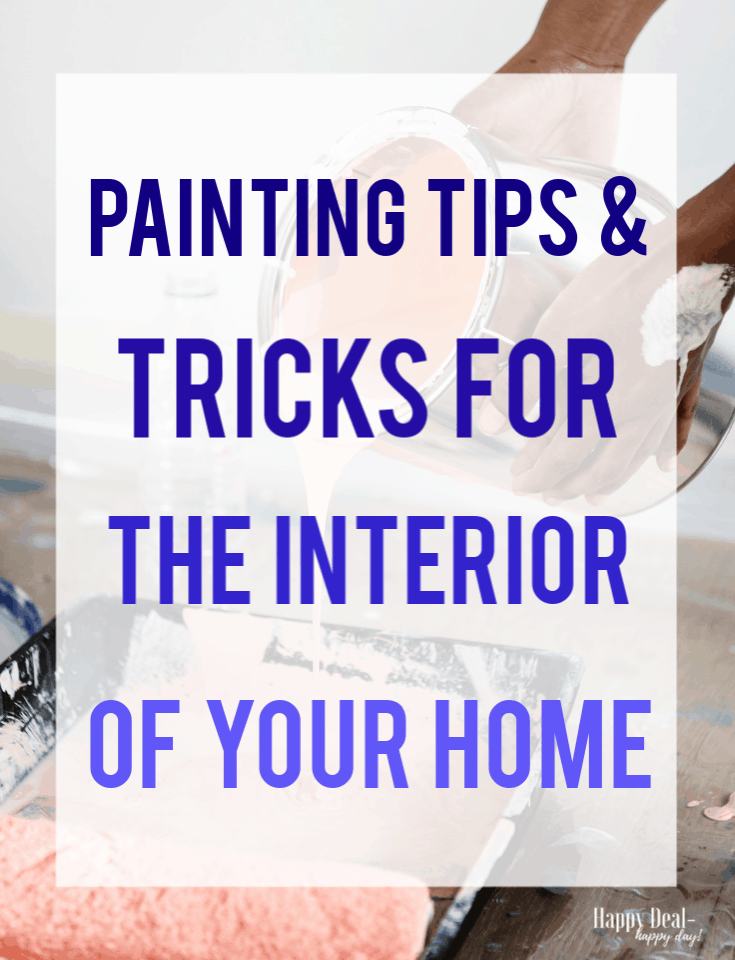 Painting Tips & Tricks For the Interior of Your Home 