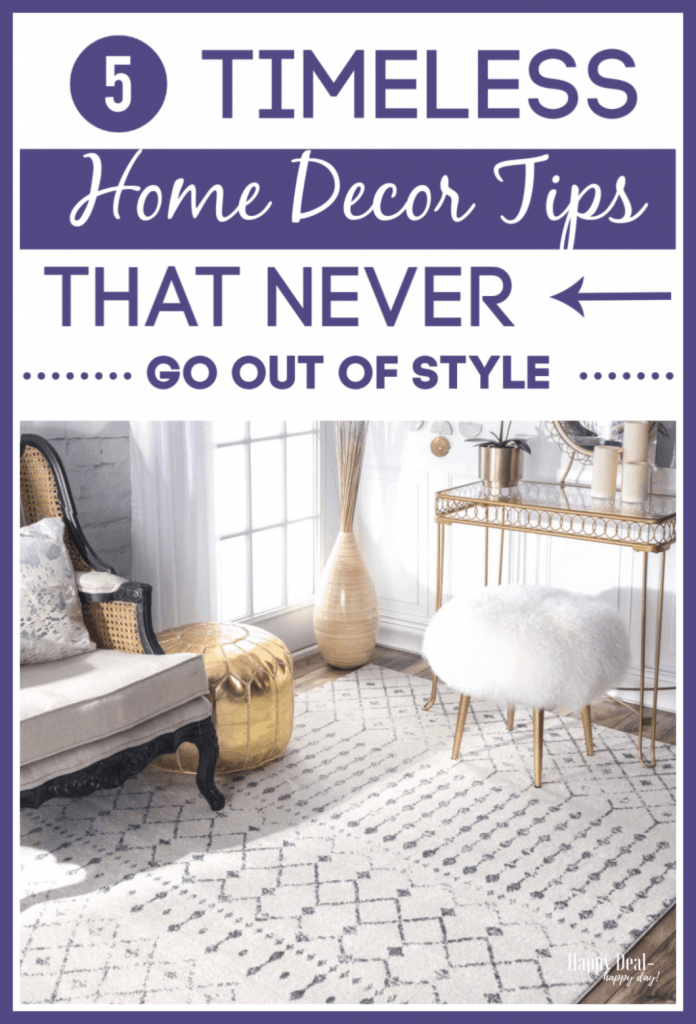 5 Timeless Home Decor Tips That Never Go Out Of Style 1 696x1024