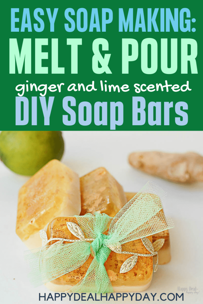 Easy Melt And Pour Soap Recipes Ginger And Lime 2 683x1024