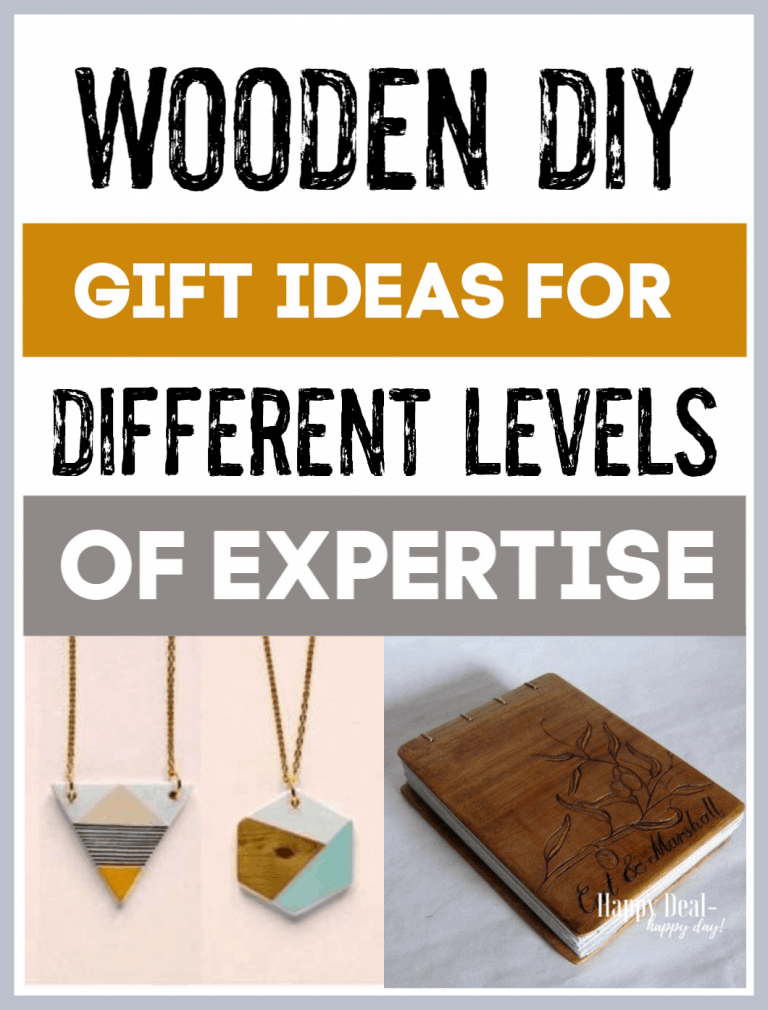 Perfect Wooden DIY Gift Ideas for Different Levels of Expertise - Happy ...