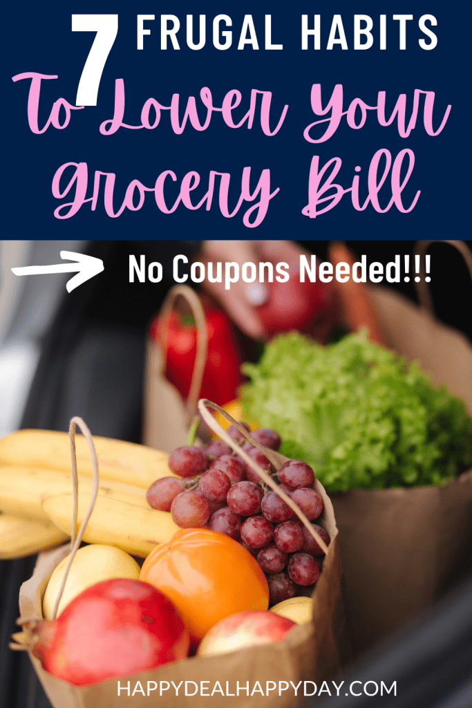 7 Frugal Habits To Lower Your Grocery Bill No Coupons Needed 683x1024
