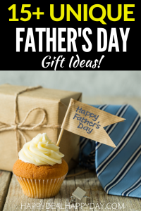 Cupcake with "Happy Father's Day" flag beside a gift wrapped in brown paper and twine, striped blue tie in background. Text: "15+ Unique Father's Day Gift Ideas."